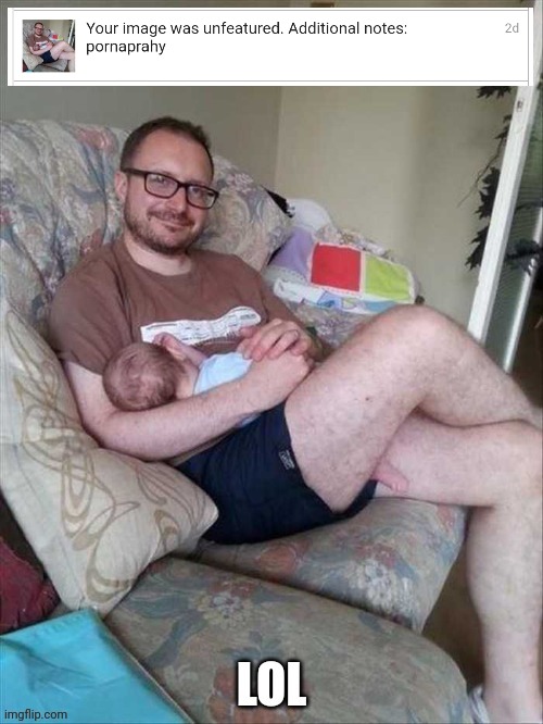 But it's only the baby's foot! Lol | image tagged in unfeatured,funny memes,baby,lol | made w/ Imgflip meme maker