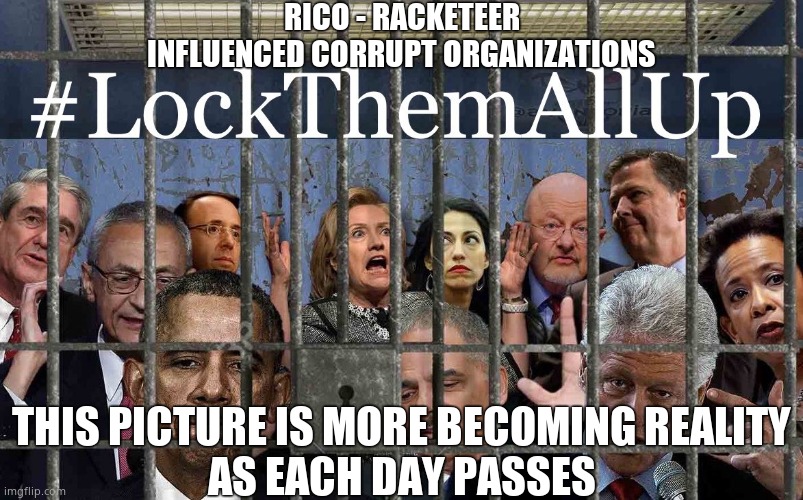 TRUMP FILES RICO LAWSUIT | RICO - RACKETEER INFLUENCED CORRUPT ORGANIZATIONS; THIS PICTURE IS MORE BECOMING REALITY
AS EACH DAY PASSES | image tagged in memes,donald trump,clinton foundation,lawsuit,dnc,political meme | made w/ Imgflip meme maker