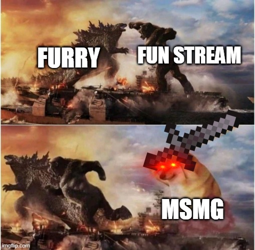 Kong Godzilla Doge | FUN STREAM; FURRY; MSMG | image tagged in kong godzilla doge | made w/ Imgflip meme maker