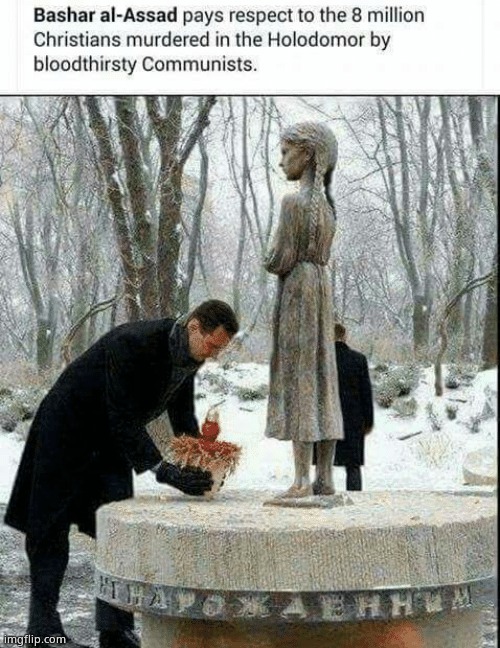 image tagged in holodomor assad | made w/ Imgflip meme maker