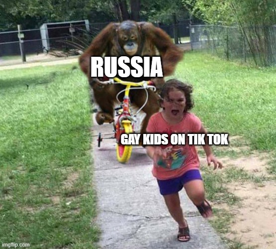 Run! | RUSSIA GAY KIDS ON TIK TOK | image tagged in run | made w/ Imgflip meme maker