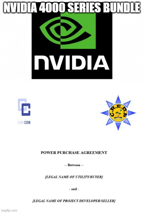 Nvidia bundle | NVIDIA 4000 SERIES BUNDLE | image tagged in nvidia,gpu,pc gaming,pc | made w/ Imgflip meme maker