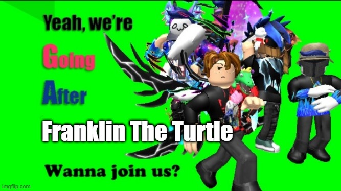 i hate that turtle show not gonna lie | Franklin The Turtle | image tagged in blank white template | made w/ Imgflip meme maker