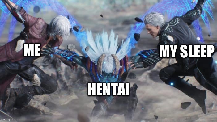 The Sparda Family (1) | ME; MY SLEEP; HENTAI | image tagged in devil may cry,capcom,sleep,fighting,amatuers meme,life | made w/ Imgflip meme maker