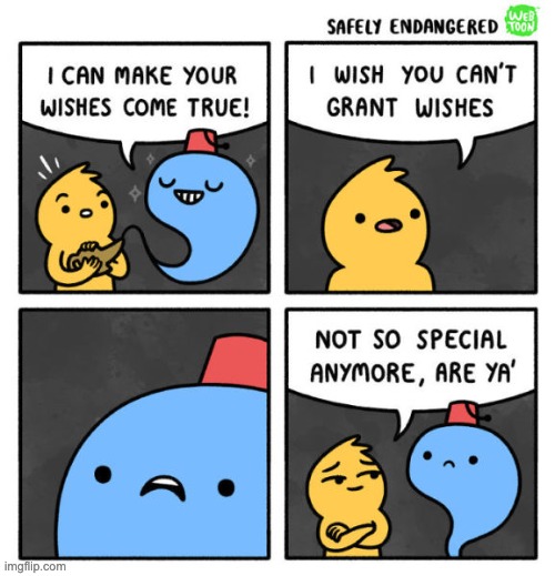 Special..... Or not | image tagged in comics/cartoons,roasted,cool,memes,funny,relatable | made w/ Imgflip meme maker