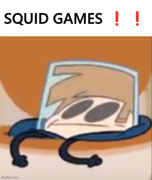 Eddsworld meme | SQUID GAMES ❗❗ | image tagged in eddsworld meme | made w/ Imgflip meme maker