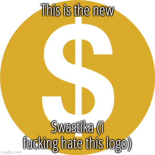 DEMONITEZED | This is the new; Swastika (i fucking hate this logo) | image tagged in demonitezed | made w/ Imgflip meme maker