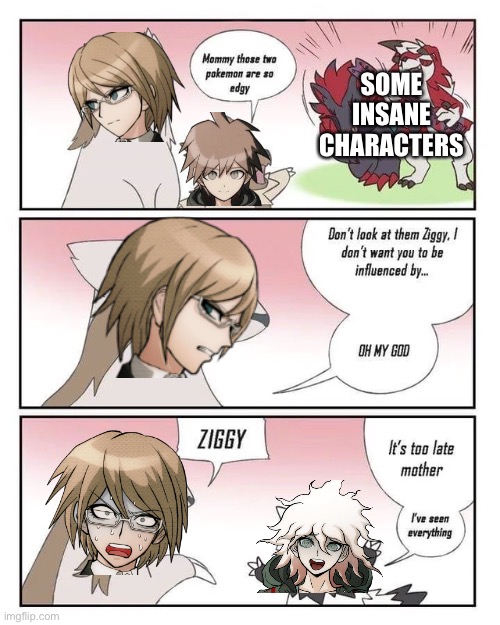 Same VA moment | SOME INSANE CHARACTERS | image tagged in danganronpa | made w/ Imgflip meme maker