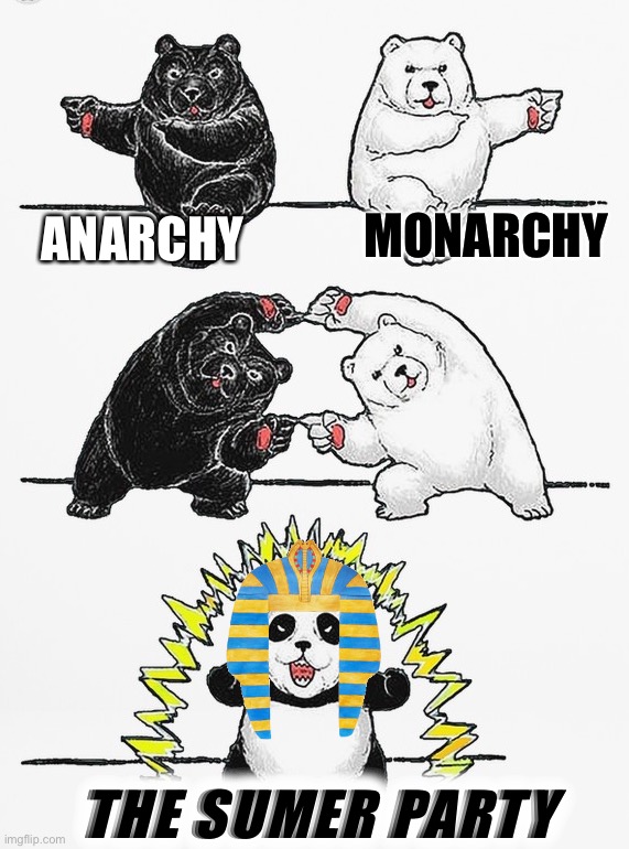 Yes we have a demigod but our state provides no services and all associations are purely voluntary. | MONARCHY; ANARCHY; THE SUMER PARTY | image tagged in anarcho,monarchism,could,be,for,you | made w/ Imgflip meme maker