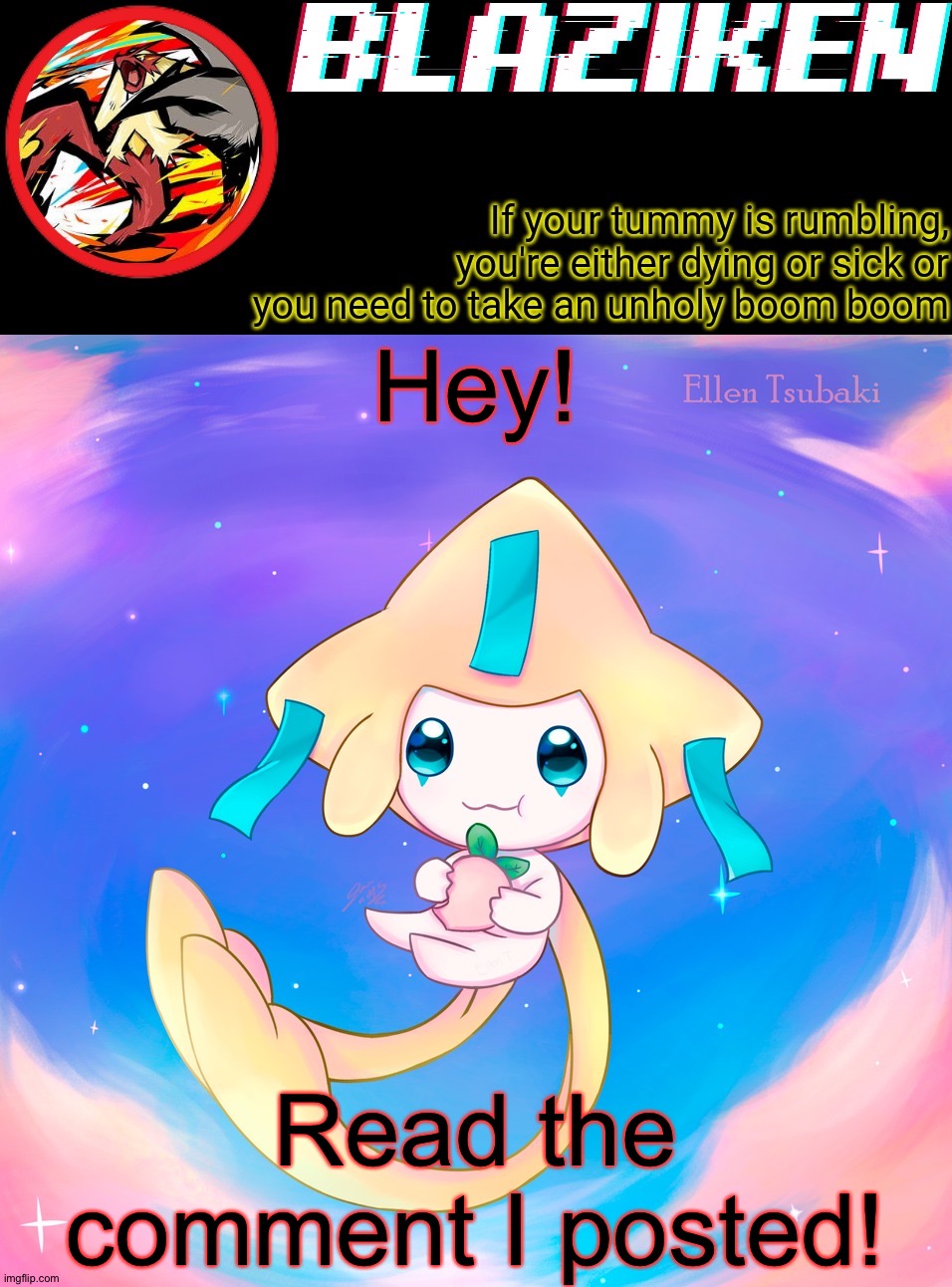 Blaziken's jirachi temp | Hey! Read the comment I posted! | image tagged in blaziken's jirachi temp | made w/ Imgflip meme maker