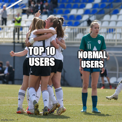 How it often feels like :) | TOP 10
USERS; NORMAL USERS | image tagged in imgflip users | made w/ Imgflip meme maker