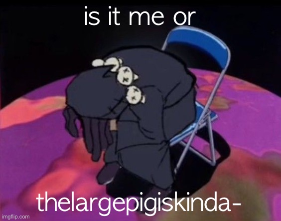dead licorice cookie | is it me or; thelargepigiskinda- | image tagged in nigga died lmao | made w/ Imgflip meme maker