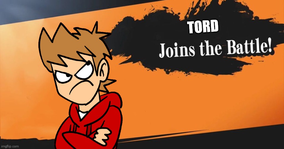 what!? this means war! |  TORD | image tagged in smash bros | made w/ Imgflip meme maker