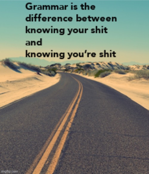 Grammar is the difference | image tagged in grammar is the difference | made w/ Imgflip meme maker