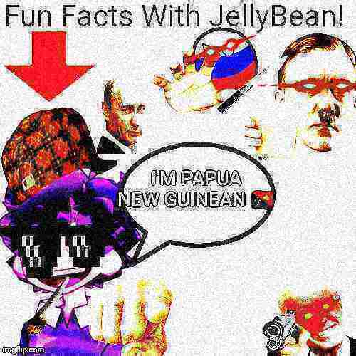 Proof that JellyBean is Papua New Guinean ?? Blank Meme Template
