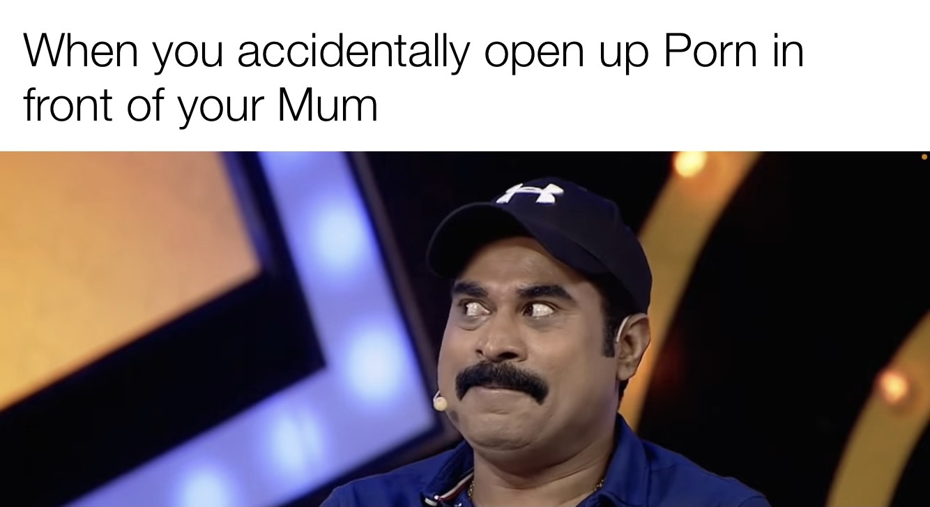 Mom Finds Out You Re Watching Porn Blank Template Imgflip