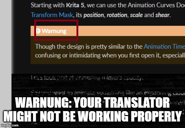 It's not krita's fault, its edge's fault for trying to incorrectly translate a german webpage doh! (Microsoft ruins yet another  | WARNUNG: YOUR TRANSLATOR MIGHT NOT BE WORKING PROPERLY | image tagged in stupid memes,dumb meme,language,not you,but that's not my fault | made w/ Imgflip meme maker
