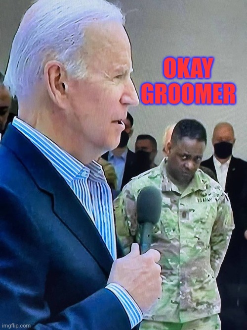 Okay groomer | OKAY GROOMER | made w/ Imgflip meme maker