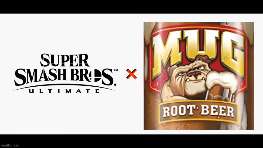 Super smash bros x mug root beer | image tagged in super smash bros ultimate x blank,mug in smash | made w/ Imgflip meme maker
