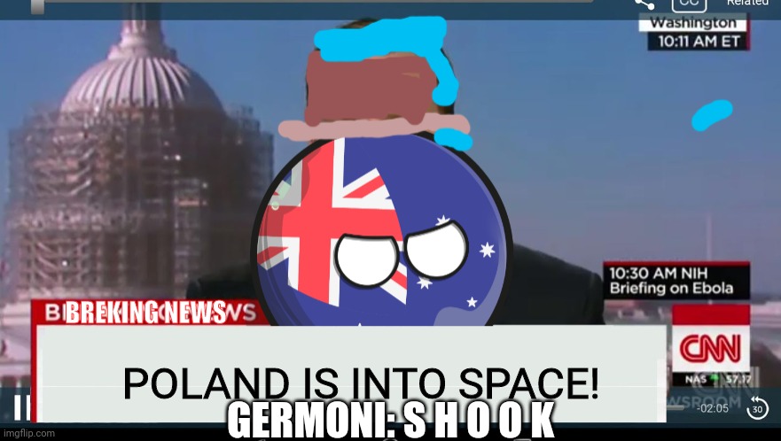 Australiaball News | BREKING NEWS; POLAND IS INTO SPACE! GERMONI: S H O O K | image tagged in australiaball news | made w/ Imgflip meme maker