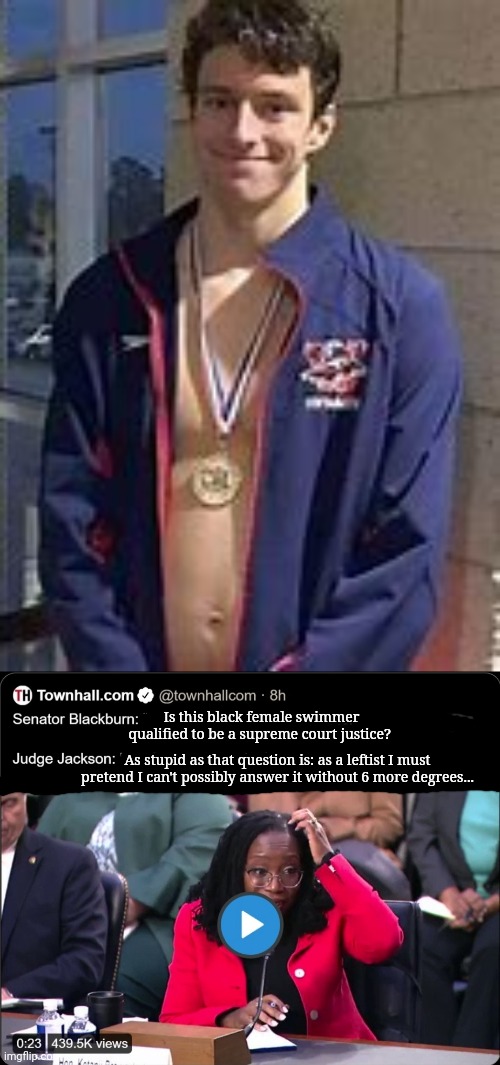 Don't drink the koolaid | Is this black female swimmer qualified to be a supreme court justice? As stupid as that question is: as a leftist I must pretend I can't pos | image tagged in lia thomas,ketanji jackson dumb judge,strong,independent black woman | made w/ Imgflip meme maker