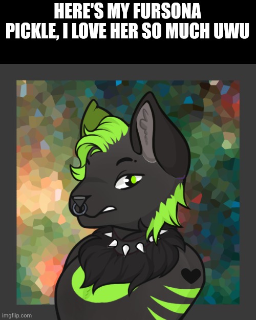 Tell me what you think!!! I made it on picrew | HERE'S MY FURSONA PICKLE, I LOVE HER SO MUCH UWU | image tagged in pickle,the furry fandom,i love you,yay | made w/ Imgflip meme maker
