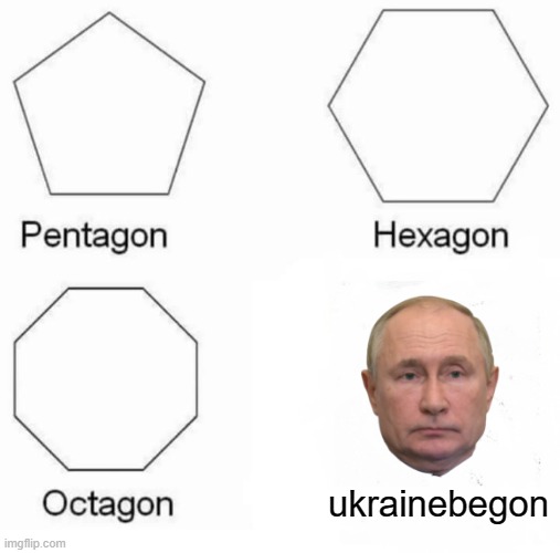 most clever title | ukrainebegon | image tagged in memes,pentagon hexagon octagon | made w/ Imgflip meme maker