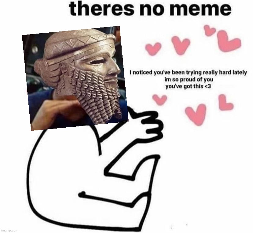 Daily Mesopotamian motivational Blank Meme Template