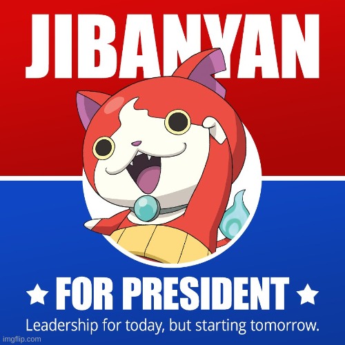 my friend sent me this and yes. dead cat for president. | made w/ Imgflip meme maker