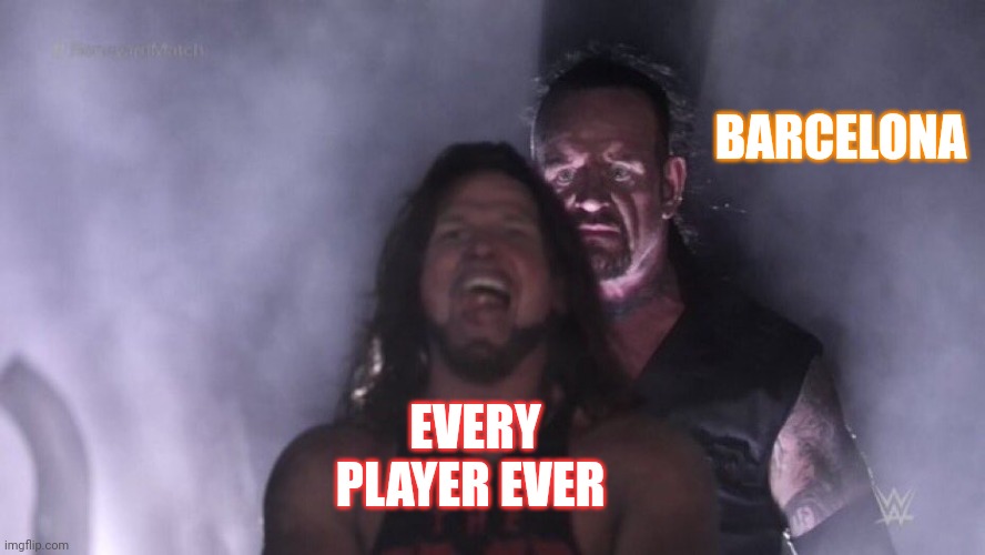 AJ Styles & Undertaker | BARCELONA; EVERY PLAYER EVER | image tagged in aj styles undertaker | made w/ Imgflip meme maker