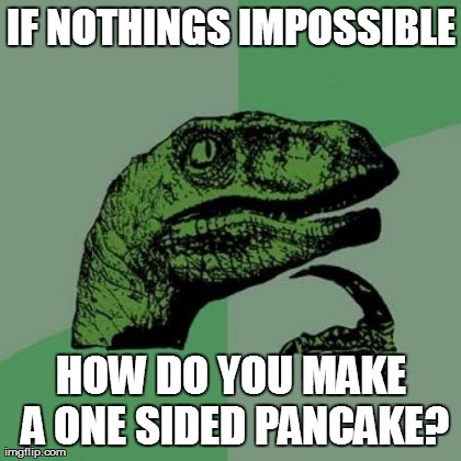 image tagged in memes,funny,philosoraptor