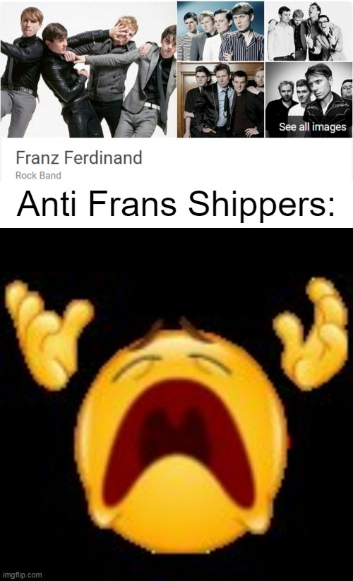 haha unoriginal meme go brrr | Anti Frans Shippers: | image tagged in memes,blank transparent square,crying emoji | made w/ Imgflip meme maker