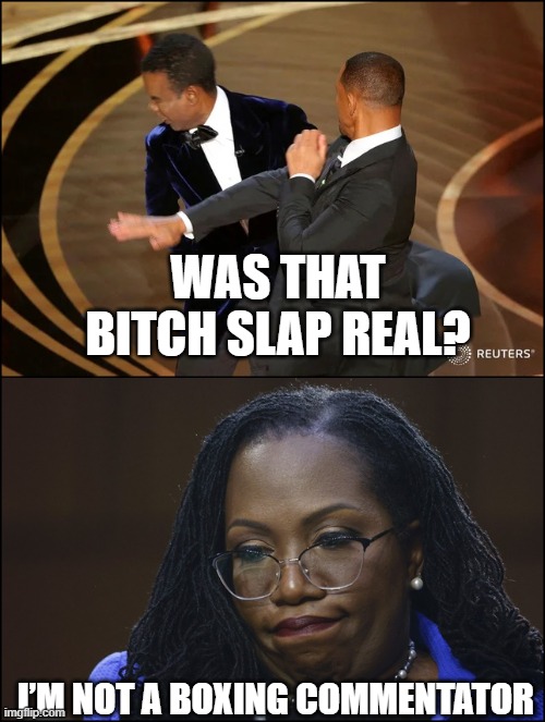 I am not a ... | WAS THAT BITCH SLAP REAL? I’M NOT A BOXING COMMENTATOR | image tagged in smith rock jackson | made w/ Imgflip meme maker