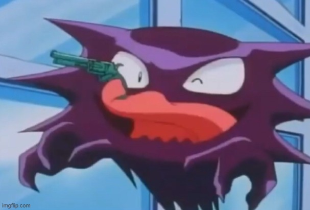 Haunter with a gun | image tagged in haunter with a gun | made w/ Imgflip meme maker