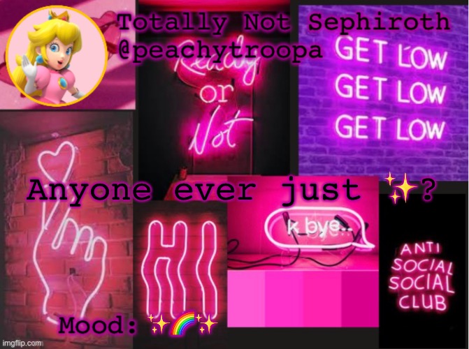 Princess Peach Aesthetic Mood Temp (thx Lily) | Anyone ever just ✨? ✨🌈✨ | image tagged in princess peach aesthetic mood temp thx lily | made w/ Imgflip meme maker