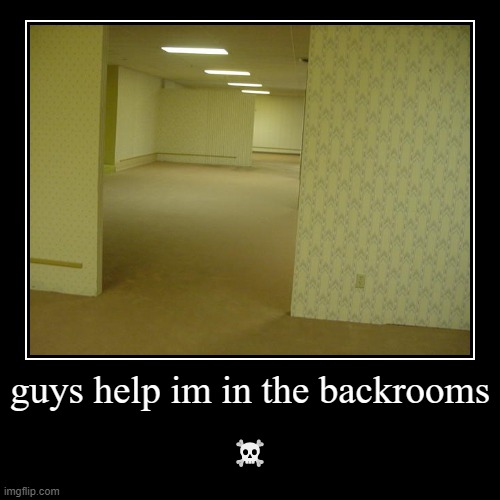 backrooms backrooms Memes & GIFs - Imgflip