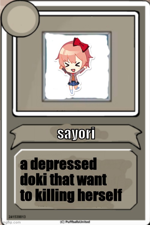 Character Bio | sayori; a depressed doki that want to killing herself | image tagged in character bio,sayori,the smol bean,memes,fun | made w/ Imgflip meme maker