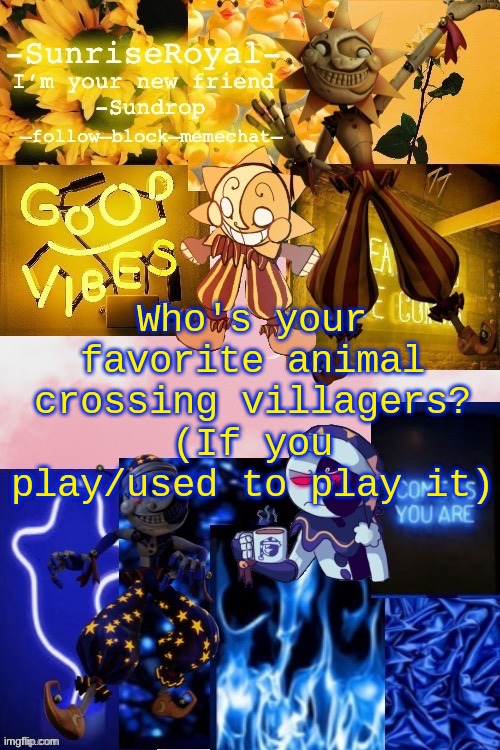 Mine are June and Celia | Who's your favorite animal crossing villagers? (If you play/used to play it) | image tagged in -sunriseroyal-'s new announcement temp thanks doggowithwaffle | made w/ Imgflip meme maker