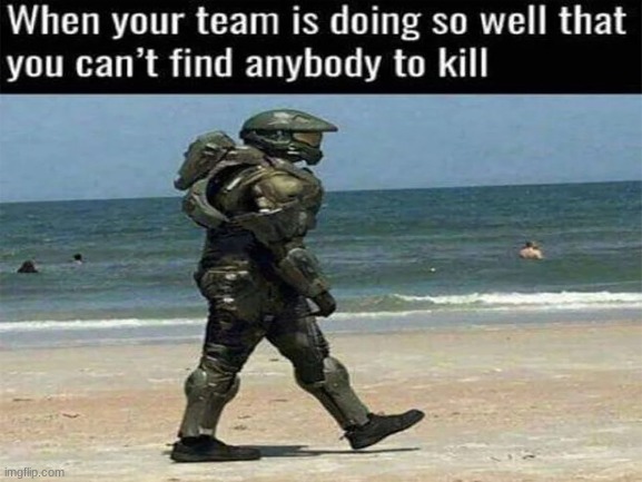 *Terrible Flashbacks To Call of Duty Rookie Years* | image tagged in halo | made w/ Imgflip meme maker