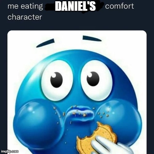 DANIEL'S | made w/ Imgflip meme maker