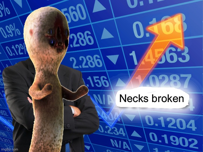 Necks broken | made w/ Imgflip meme maker