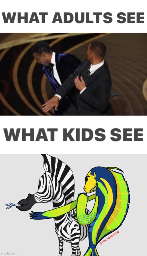 OH NO MY CHILDHOOD | image tagged in madagascar,shark tale,will smith punching chris rock,dreamworks,memes,funny | made w/ Imgflip meme maker