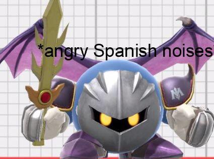 Meta Knight: *angry Spanish noises* Blank Meme Template