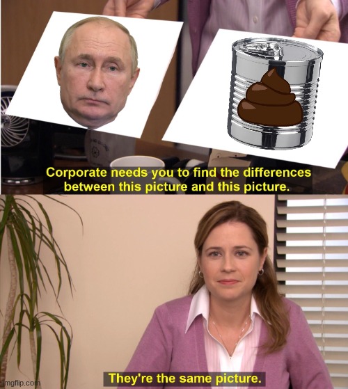 They're The Same Picture | image tagged in memes,they're the same picture | made w/ Imgflip meme maker