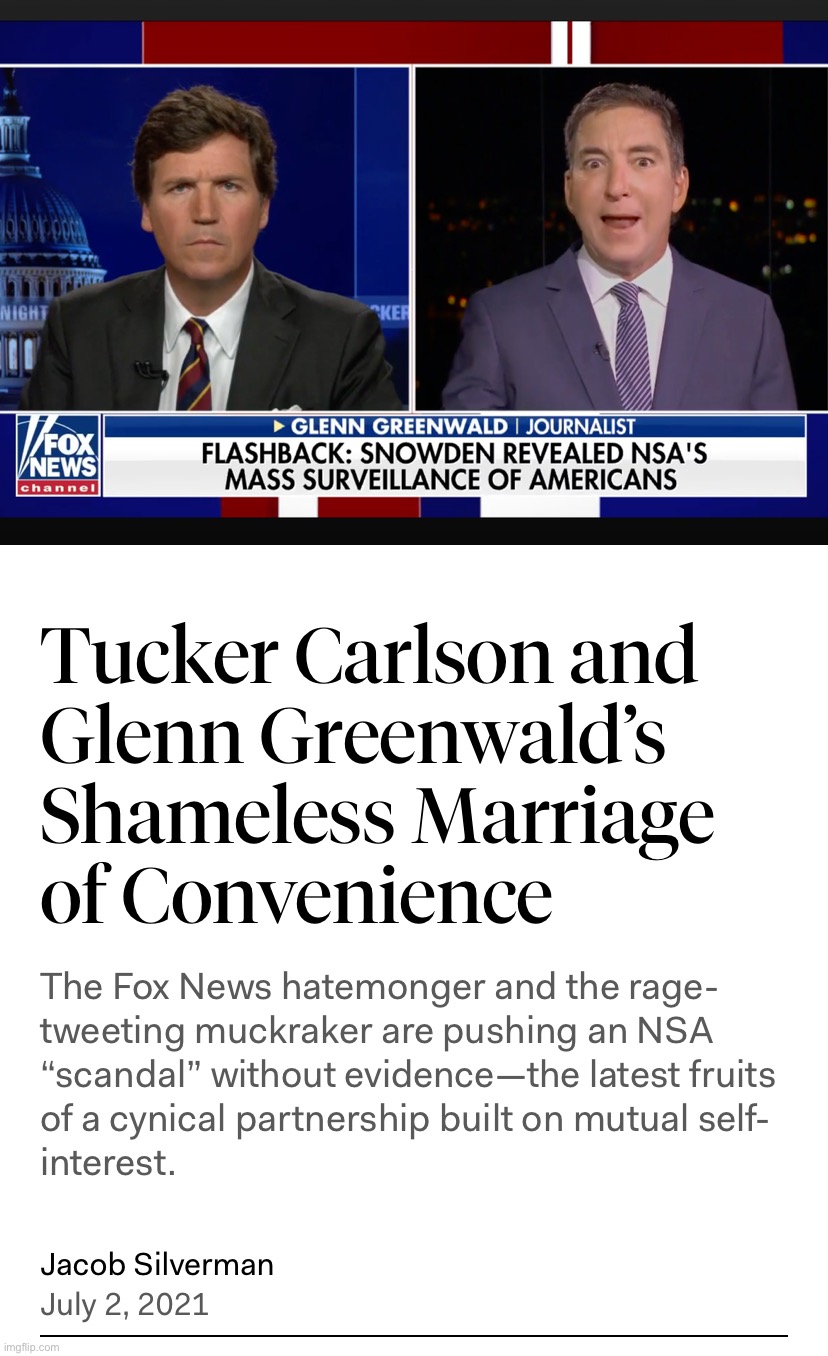 Tucker Carlson Glenn Greenwald | image tagged in tucker carlson glenn greenwald | made w/ Imgflip meme maker