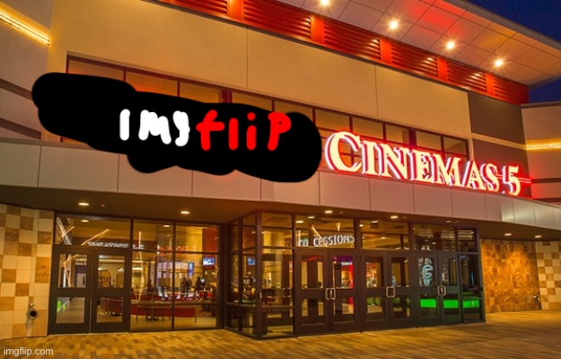 Imgflip Cinemas | made w/ Imgflip meme maker