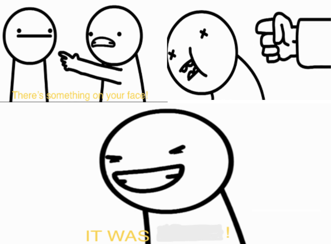 IT WAS ____! Blank Template - Imgflip