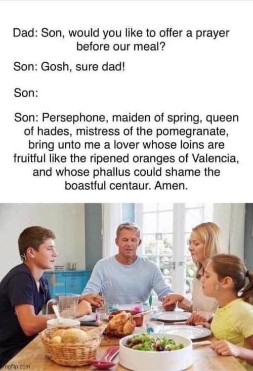 A Dinner prayer | image tagged in a dinner prayer | made w/ Imgflip meme maker