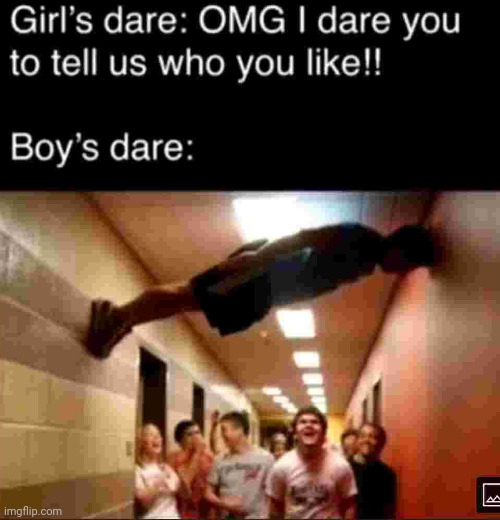 image tagged in boys,girls,dare | made w/ Imgflip meme maker