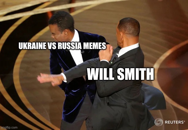 He closed the Russian show | UKRAINE VS RUSSIA MEMES; WILL SMITH | image tagged in will smith punching chris rock,memes,funny,will smith | made w/ Imgflip meme maker
